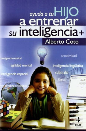 Ayuda a tu hijo a entrenar su inteligencia +