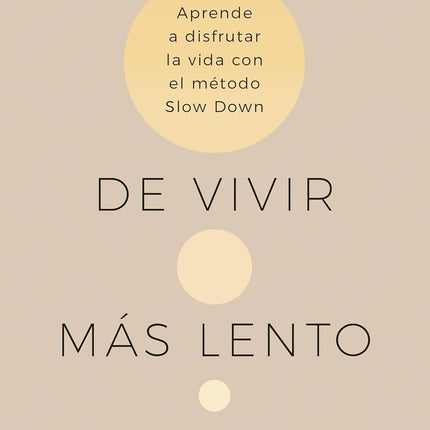 El arte de vivir más lento