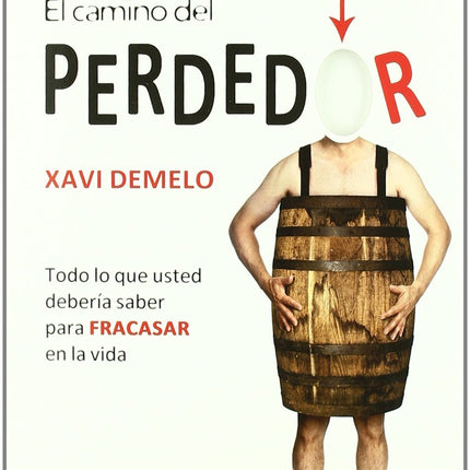 El camino del perdedor