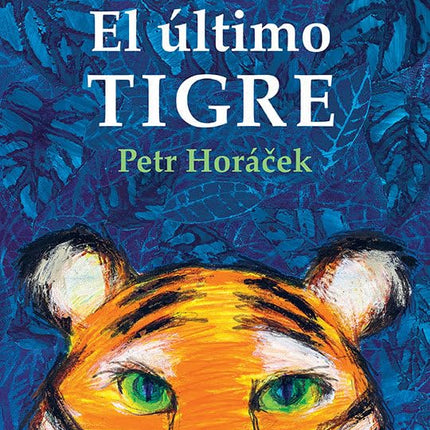El último tigre