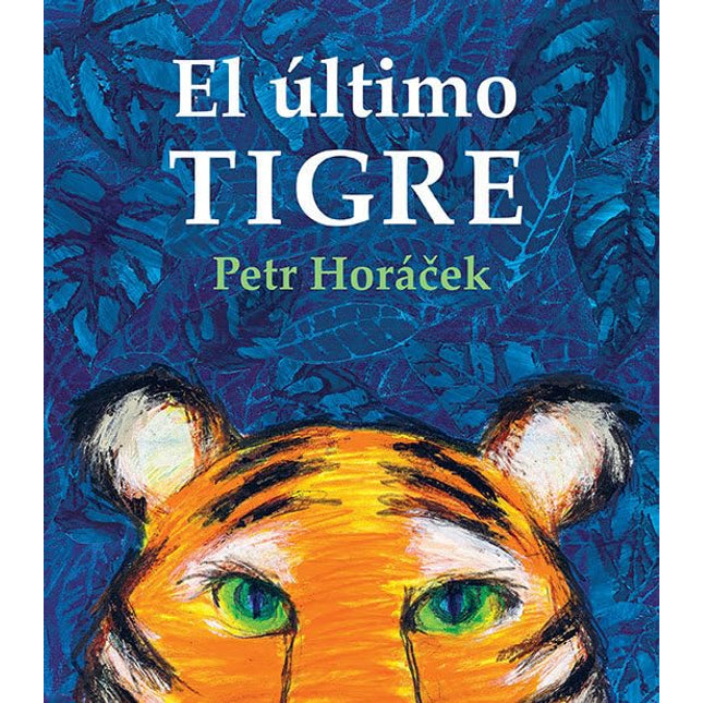 El último tigre