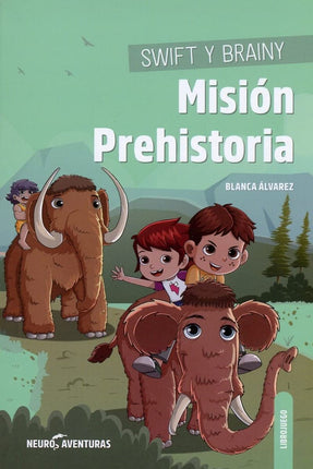 Swift y vaina - misión prehistoria