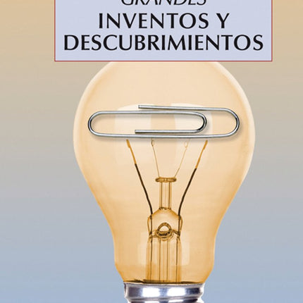 100 grandes inventos y descubrimientos