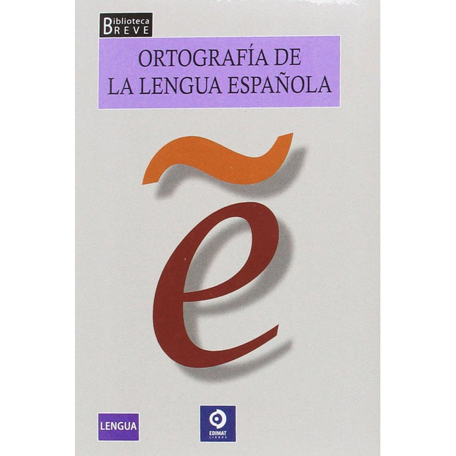 Ortografía de la lengua española (vio. Breve)