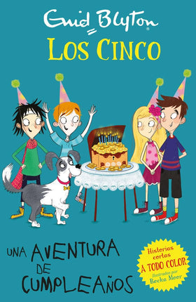 Los cinco. Una aventura de cumpleaños