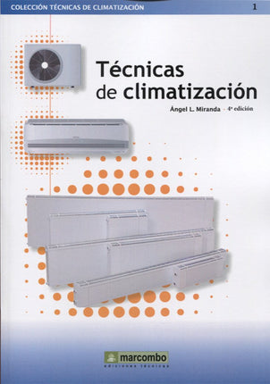 TÉCNICAS DE CLIMATIZACIÓN, 4ª/ED.