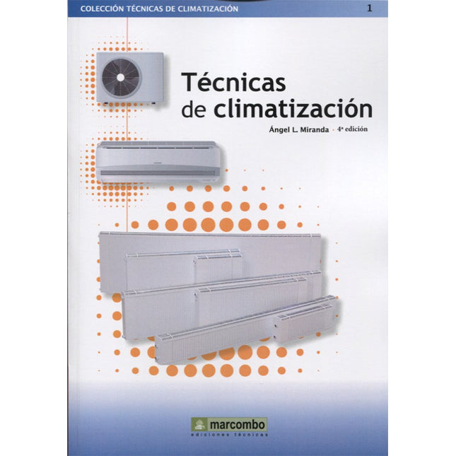 TÉCNICAS DE CLIMATIZACIÓN, 4ª/ED.