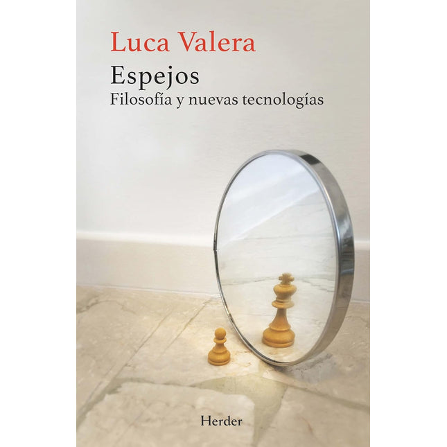Espejos. Filosofía y nuevas tecnologías