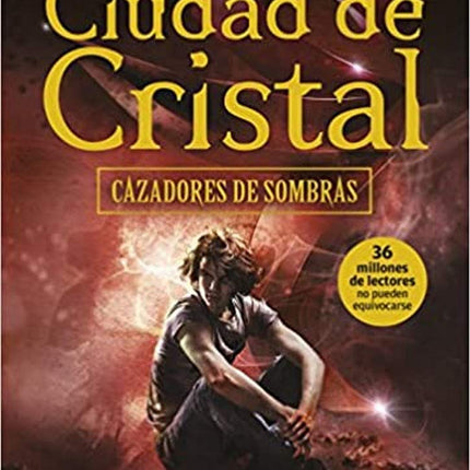 Cazadores de sombras 3. Ciudad de cristal
