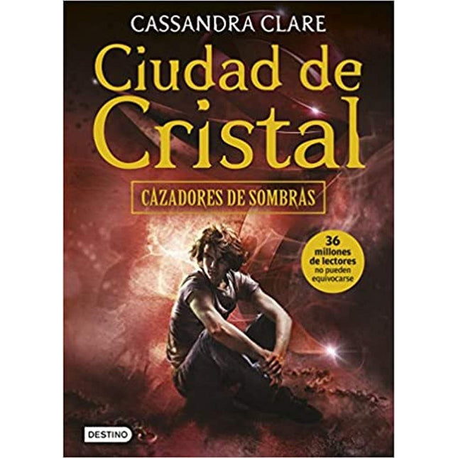 Cazadores de sombras 3. Ciudad de cristal