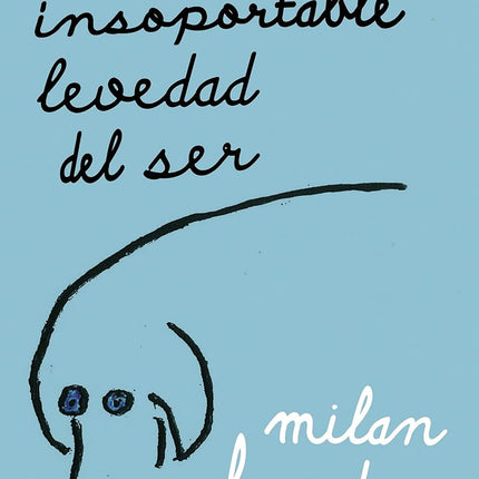 La insoportable levedad del ser