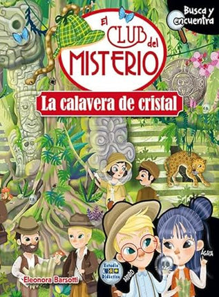 Club del misterio: la calavera de cristal
