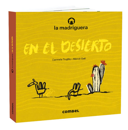 La madriguera en el desierto