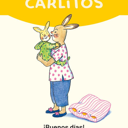 Carlitos ¡buenos días!