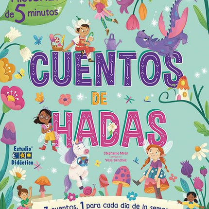 Historias de 5 minutos. Cuentos de hadas**
