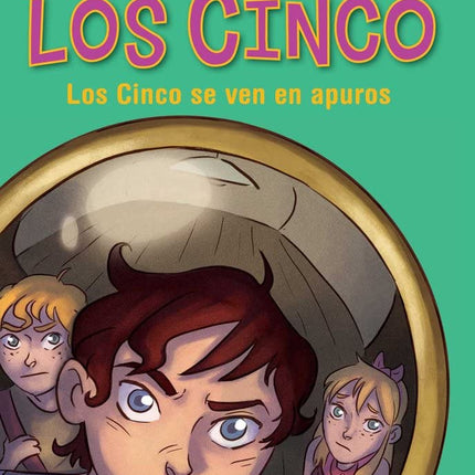 Los cinco. Los cinco se ven en apuros