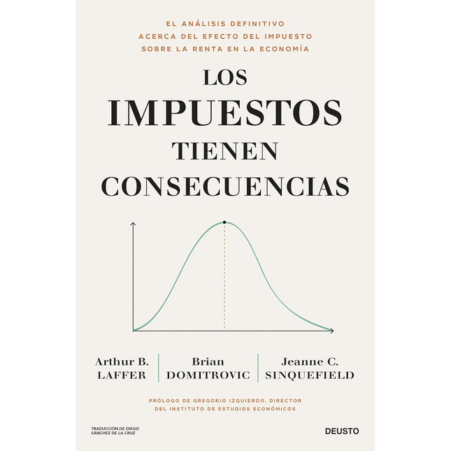 Los impuestos tienen consecuencias