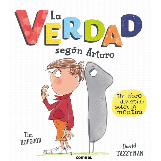 La verdad según Arturo
