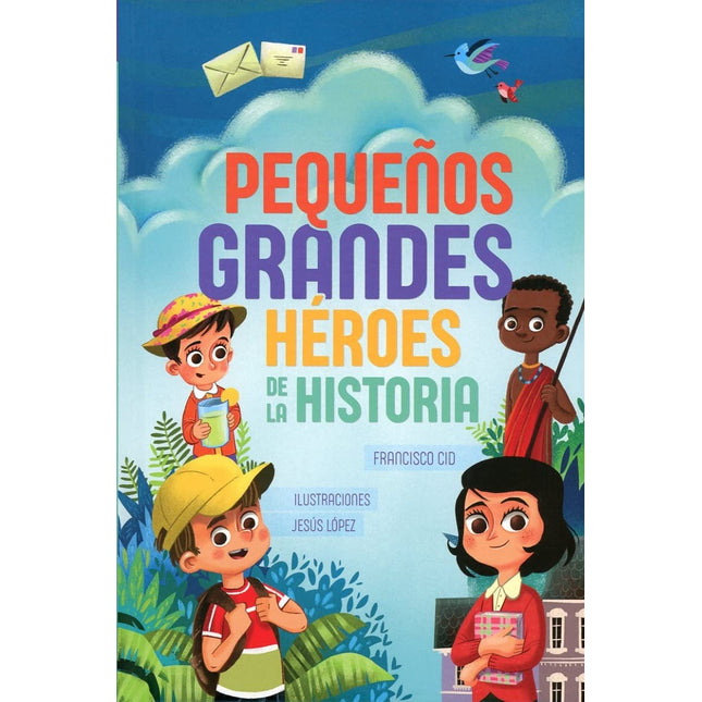 Pequeños grandes héroes de la historia