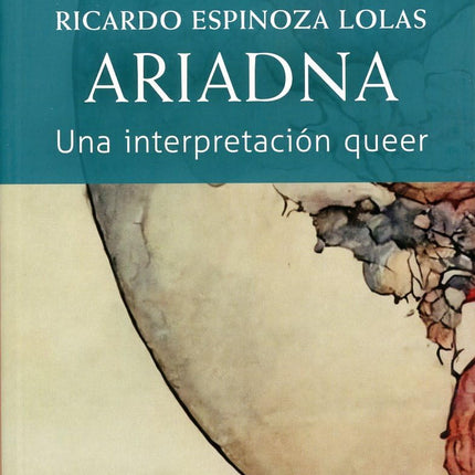 Ariadna. Una interpretación "queer"