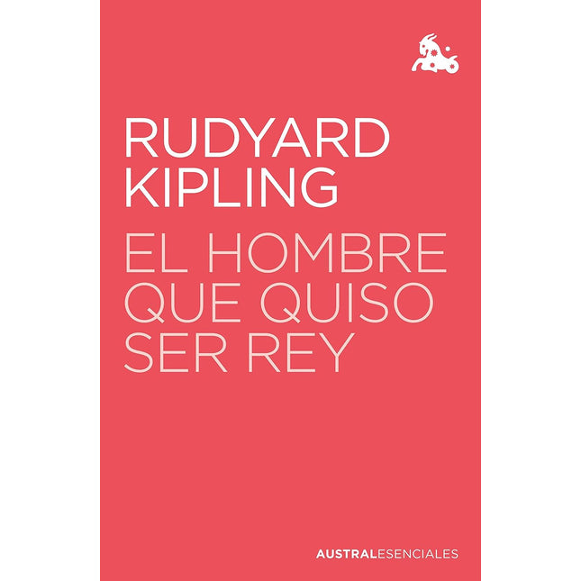 El hombre qué quiso ser rey