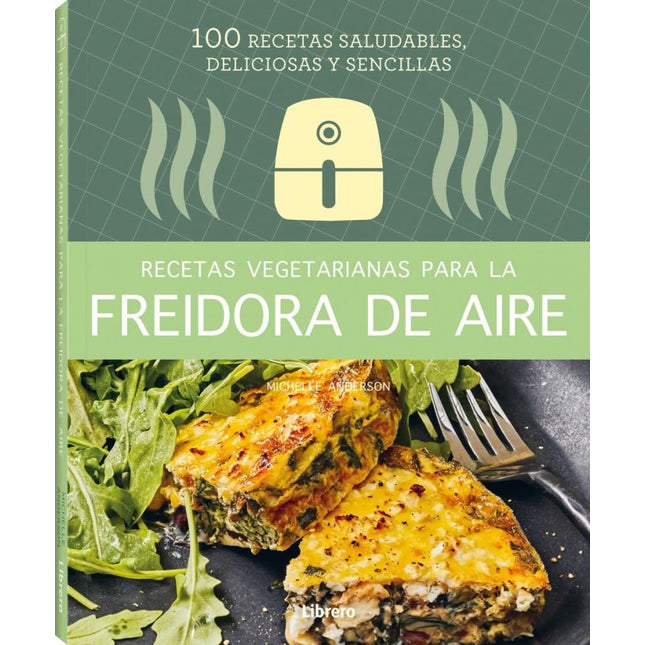 Recetas vegetarianas p/freidora de aire