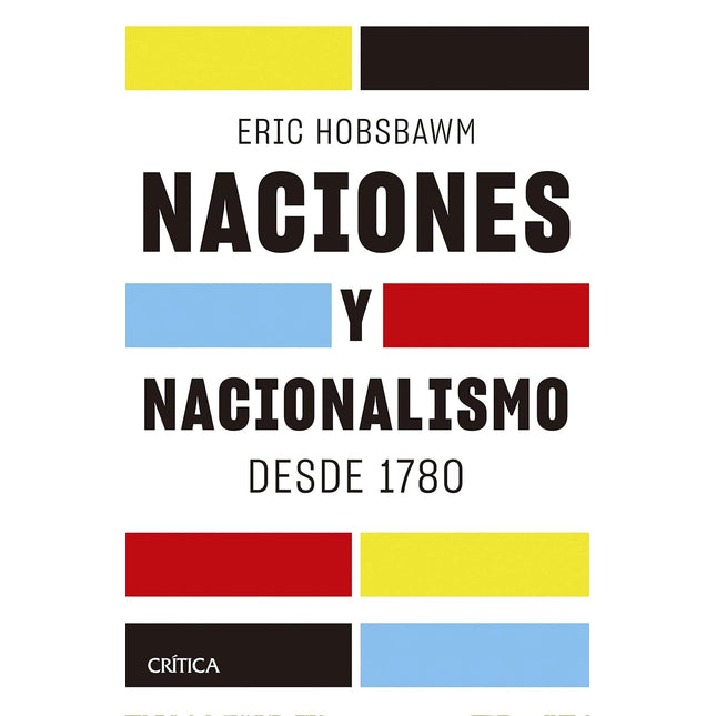 Naciones y nacionalismo desde 1780