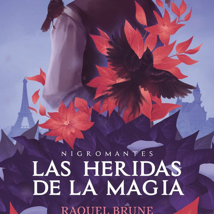 Las heridas de la magia (nigromantes 2)