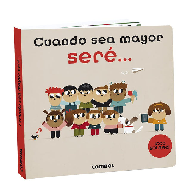 Cuándo sea mayor seré...