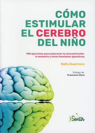Cómo estimular el cerebro del niño