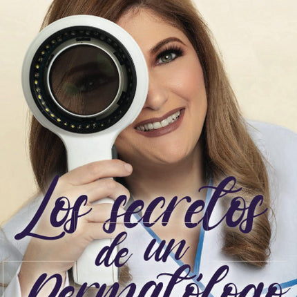Los secretos de un dermatólogo