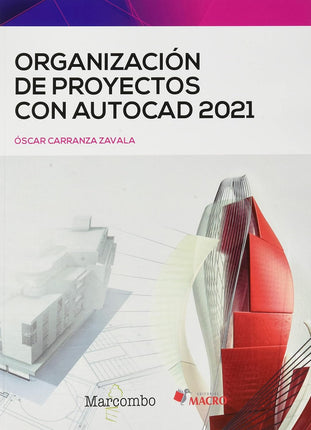 Organización de proyectos con AutoCAD 2021