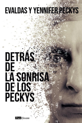 Detrás de la sonrisa de los pecks