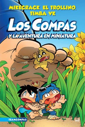 Los compas 8. Y la aventura en miniatura