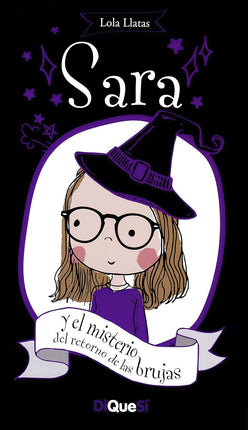 Sara y el misterio del retorno de las brujas