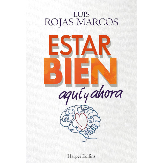 Estar bien aquí y ahora