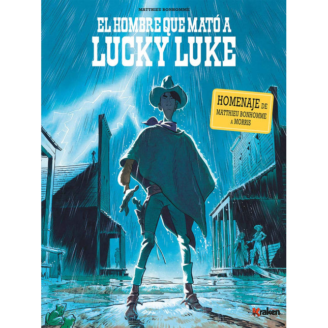 Lucky Luke. El hombre qué mato a Lucky Luke
