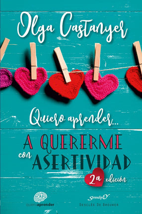 Quiero aprender a quererme con asertividad