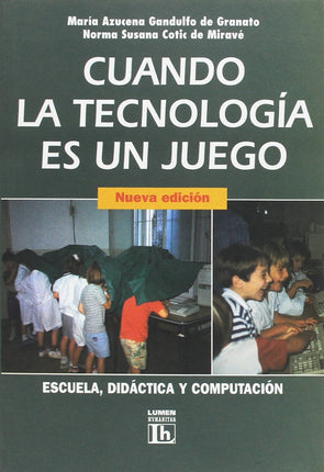 Cuándo la tecnología es un juego