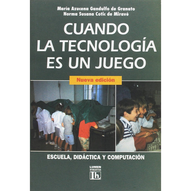 Cuándo la tecnología es un juego