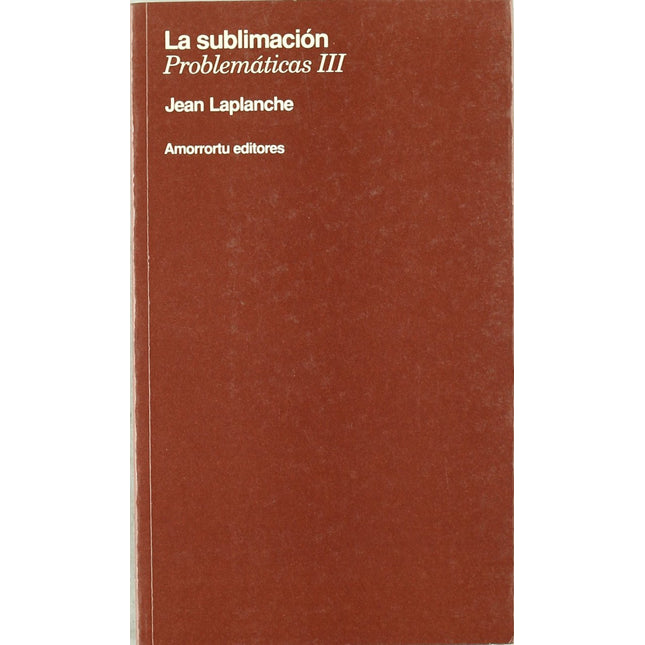 Problemáticas (III). La sublimación