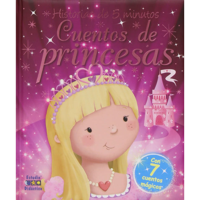 Historias de 5 minutos. Cuentos de princesas