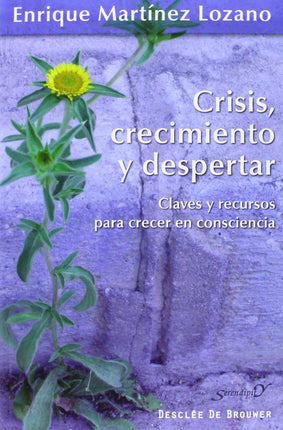 Crisis, crecimiento y despertar