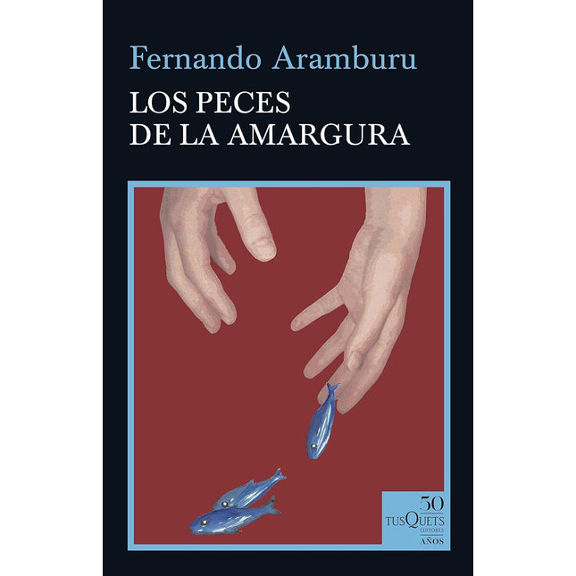 Los peces de la amargura