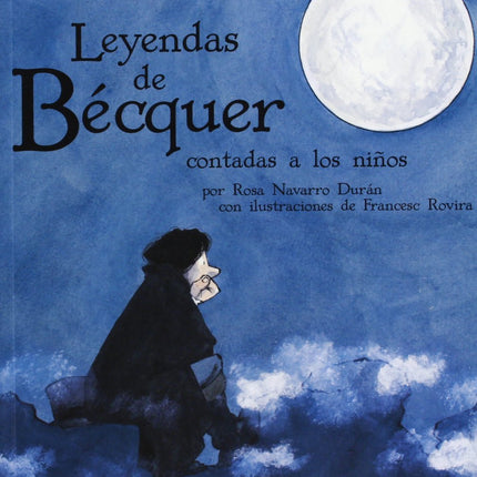 Las leyendas de Bécquer contada a los niños