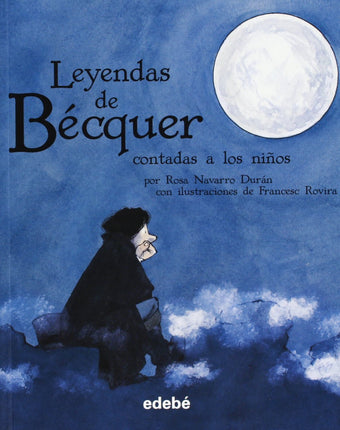 Las leyendas de Bécquer contada a los niños