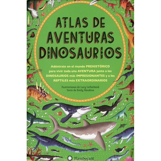 Atlas de aventuras. Dinosaurios