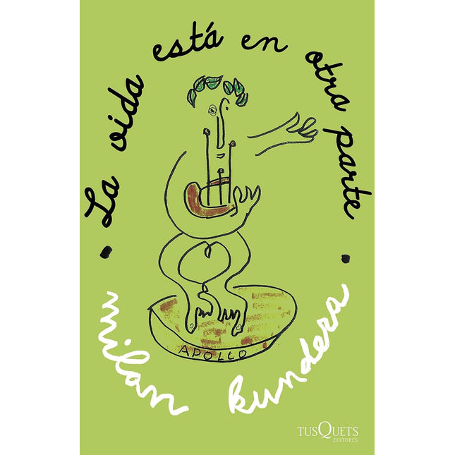 La vida está en otra parte