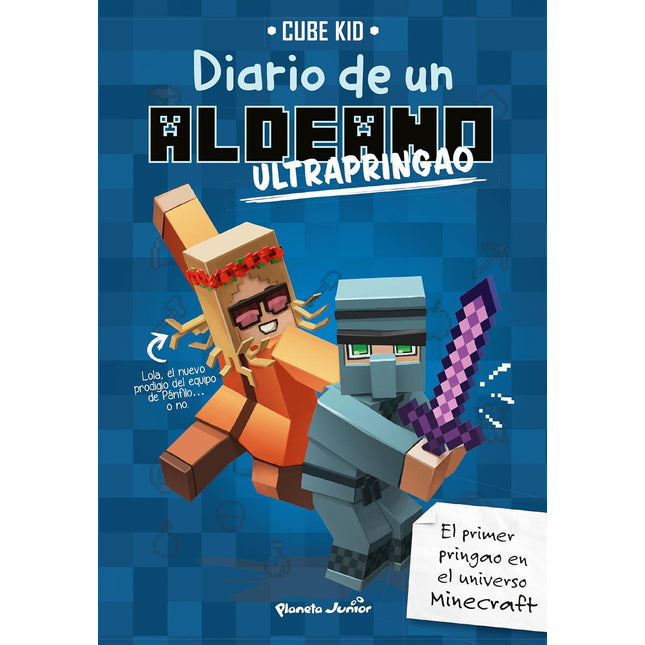 Minecraft. Diario de un aldeano ultrapringao