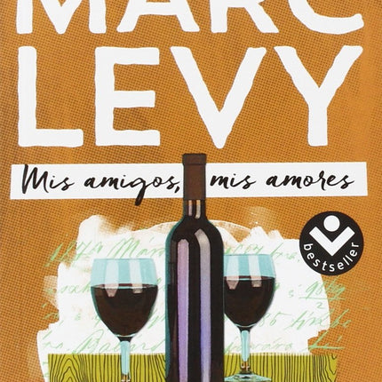 Mis amigos, mis amores